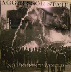Aggressor State : No Perfect World